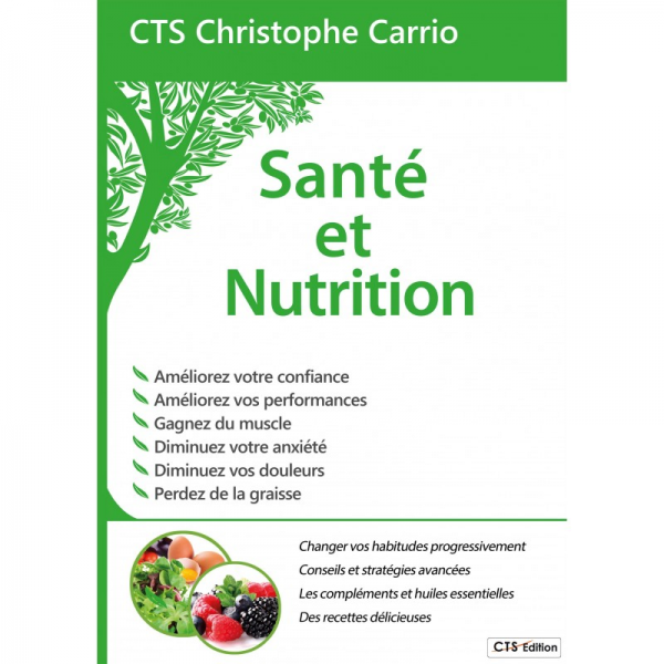 Livre Santé et Nutrition CTS Christophe Carrio